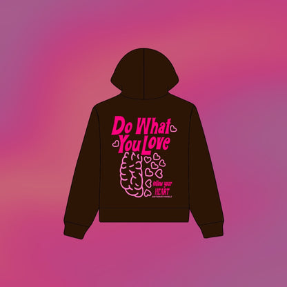 Do What You Love Hoodie