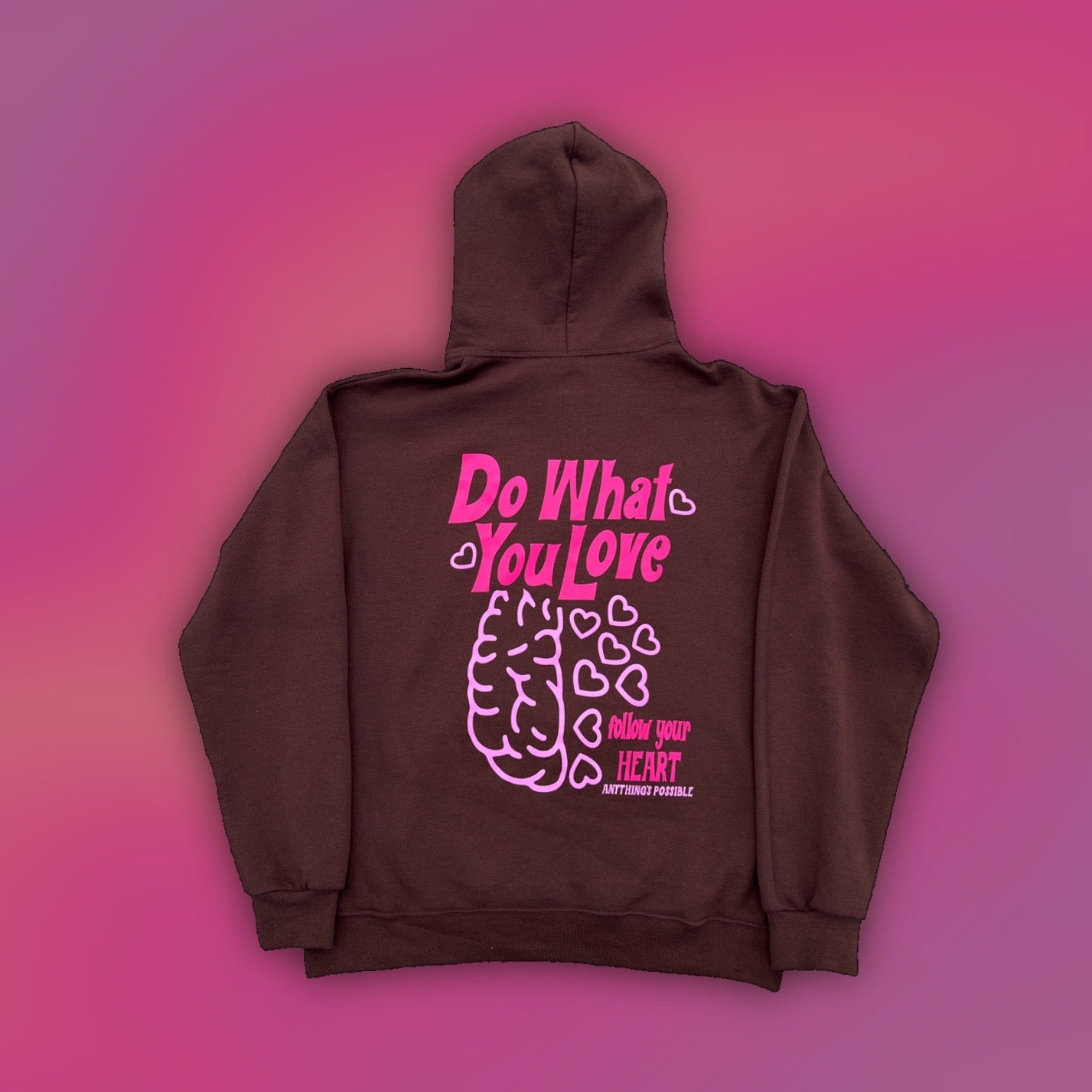 Do What You Love Hoodie